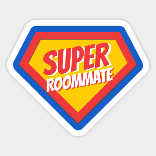 Roommate Gifts | Super Roommate Sticker